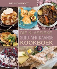 Cover Die Klassieke Suid-Afrikaanse Kookboek