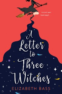 Cover A Letter to Three Witches