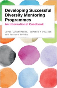 Cover Developing Successful Diversity Mentoring Programmes: An International Casebook