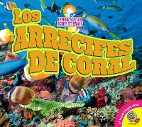 Cover Los arrecifes de coral