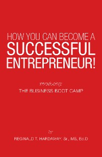 Cover How You Can Become a Successful Entrepreneur!