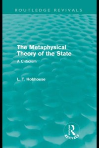 Cover The Metaphysical Theory of the State (Routledge Revivals)