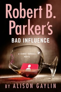 Cover Robert B. Parker's Bad Influence