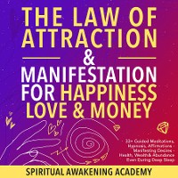 Cover The Law of Attraction& Manifestations for Happiness Love& Money