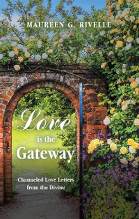 Cover Love is the Gateway