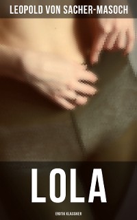 Cover Lola: Erotik Klassiker