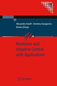 Cover Nonlinear and Adaptive Control with Applications