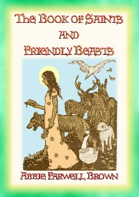 Cover THE BOOK OF SAINTS AND FRIENDLY BEASTS - 20 Legends, Ballads and Stories
