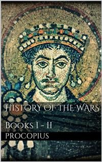 Cover History of the Wars, Books I - II