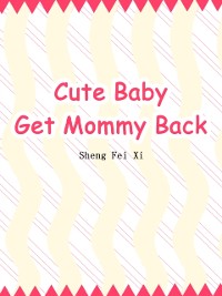 Cover Cute Baby: Get Mommy Back