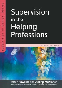 Cover Supervision in the Helping Professions 5E