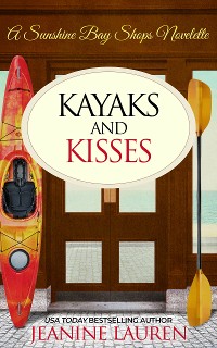 Cover Kayaks and Kisses: A Sunshine Bay Shops Novelette