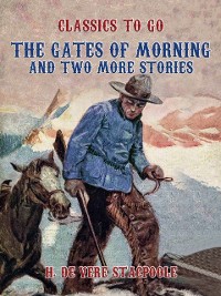 Cover Gates of Morning and two more stories