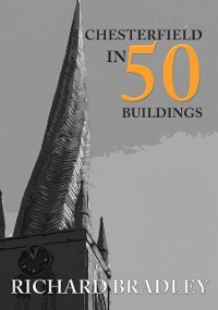 Cover Chesterfield in 50 Buildings