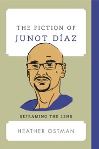 Cover Fiction of Junot Diaz