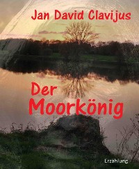 Cover Der Moorkönig