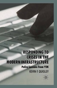 Cover Responding to Crises in the Modern Infrastructure