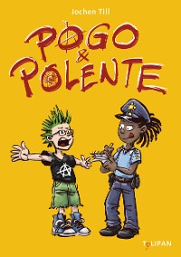 Cover Pogo und Polente