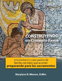 Cover CONSTRUYENDO UN CIMIENTO FIRME