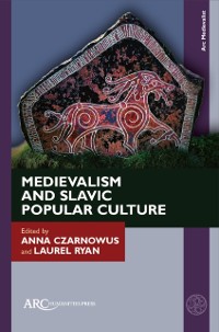 Cover Medievalism and Slavic Popular Culture