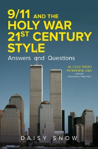 Cover 9/11 and the Holy War, 21st Century Style - Answers and Questions