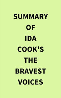 Cover Summary of Ida Cook's The Bravest Voices