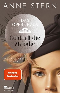 Cover Das Opernhaus: Goldhell die Melodie