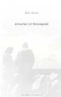 Cover Johan har det fremragende