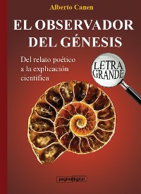 Cover 24ed El observador del Génesis. La ciencia detrás de la Creación