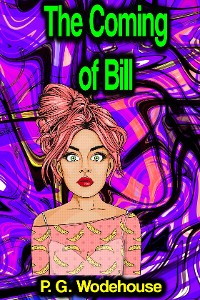 Cover The Coming of Bill