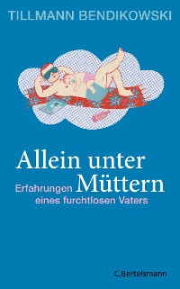 Cover Allein unter Müttern