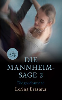 Cover Die goudbaronne: Die Mannheim-sage 3