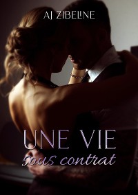 Cover Une vie sous contrat