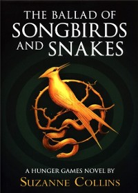 Cover Ballad Of Songbirds And Snakes