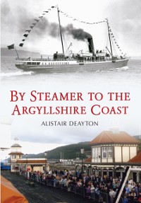 Cover By Steamer to the Argyllshire Coast
