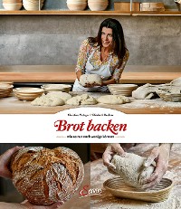 Cover Brot backen, wie es nur noch wenige können