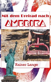 Cover Mit dem Dreirad nach Amerika