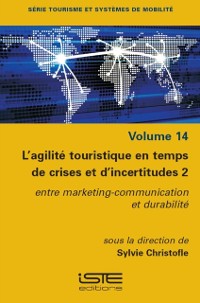 Cover L'agilite touristique en temps de crises et d'incertitudes 2