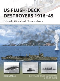 Cover US Flush-Deck Destroyers 1916–45