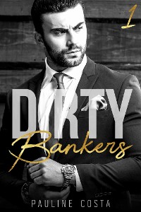 Cover Dirty Bankers - Tome 1