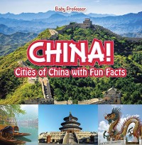 Cover China! Cities of China with Fun Facts