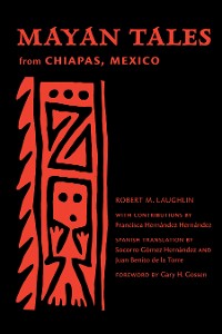 Cover Mayan Tales from Chiapas, Mexico