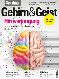 Cover Gehirn&Geist 2/2024 Hirnverjüngung