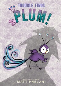 Cover Trouble Finds Plum!