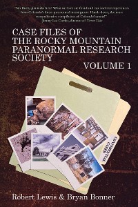 Cover Case Files of the Rocky Mountain Paranormal Research Society Volume 1