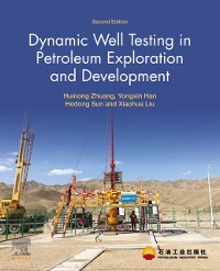 Cover Dynamic Well Testing in Petroleum Exploration and Development