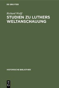 Cover Studien zu Luthers Weltanschauung