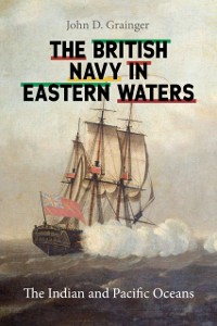 Cover British Navy in Eastern Waters