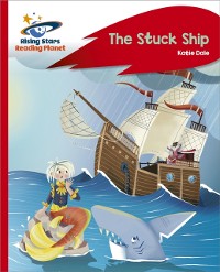 Cover Reading Planet - The Stuck Ship - Red C: Rocket Phonics