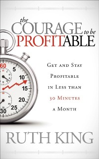 Cover Courage to Be Profitable
